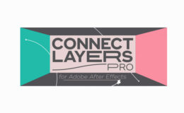 Aescripts Connect Layers PRO v1.3.4