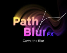 Aescripts PathBlurFX v1.1 Free Download