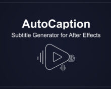 Aescripts AutoCaption v4.1.0 Free Download