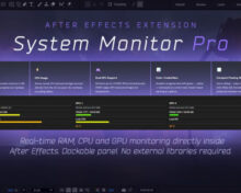 Aescripts System Monitor Pro for After Effects V1.0.0