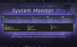 Aescripts System Monitor Pro for After Effects V1.0.0