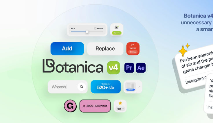 Botanica v4 520+ SFX, Presets, and a Smart Extension to Create Faster