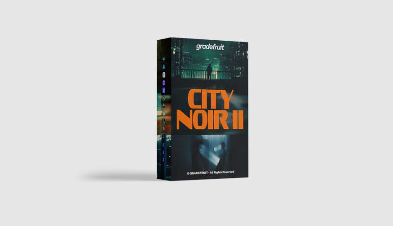 GradeFruit City Noir V2 LUTs & LR Presets