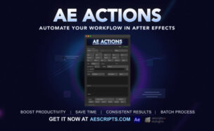 Aescripts AE Actions v1.0.5 for After Effects