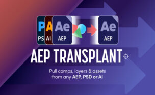 Aescripts AEP Transplant V1.1.1 Free Download