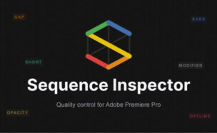 Aescripts Sequence Inspector v1.1.1 Free Download