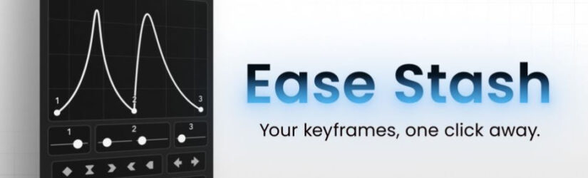 Aescripts Ease Stash