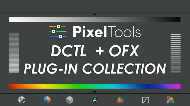 PixelTools DCTLs Plug-Ins Bundle for DaVinic Resolve