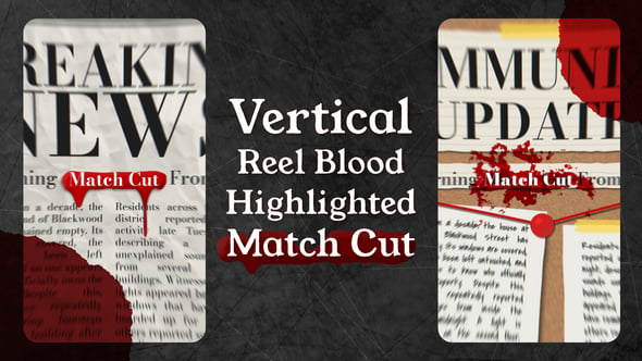 Videohive Vertical Reel Blood Match Cut